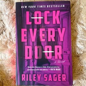 New York Times bestseller Book: Lock Every Door by Riley Sager